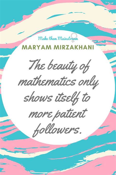 Maryam Mirzakhani: Award Winning Mathematician | Role model quotes, Inspirational people, Quotes