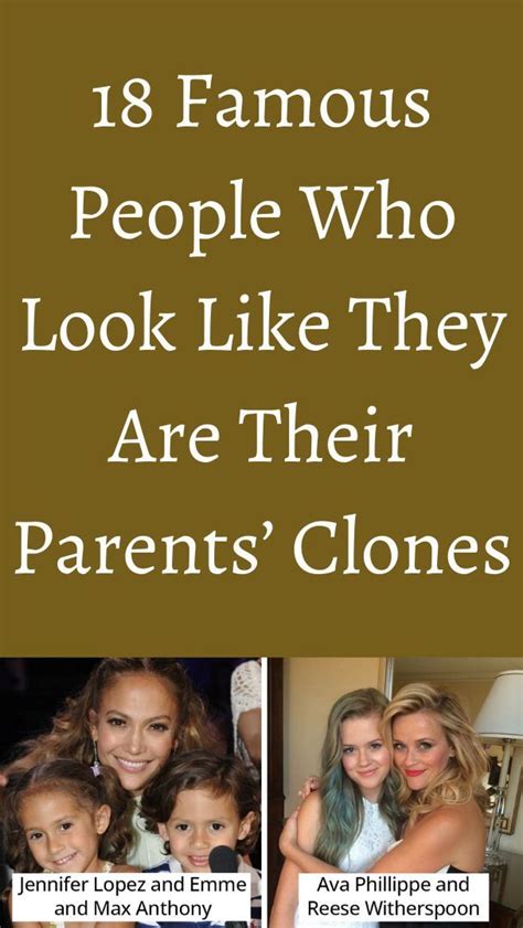 18 Famous People Who Look Like They Are Their Parents’ Clones