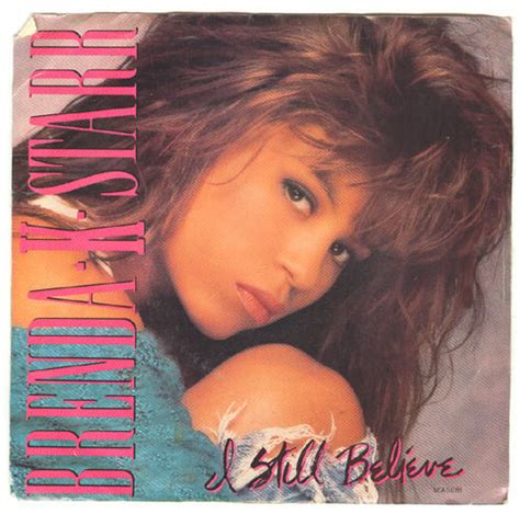 Brenda K. Starr – I Still Believe Lyrics | Genius Lyrics