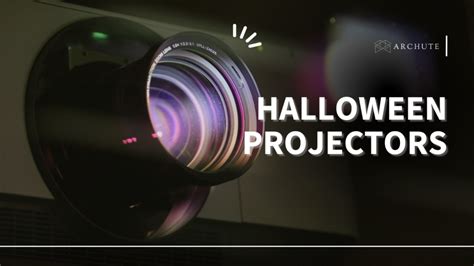 Best Projector for Halloween Effects and Decorations - Archute