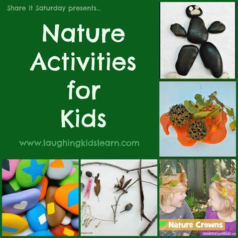 Share It Saturday - Nature Activities for Kids - Laughing Kids Learn