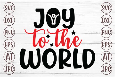 Joy to the World SVG Graphic by Svgmaker · Creative Fabrica