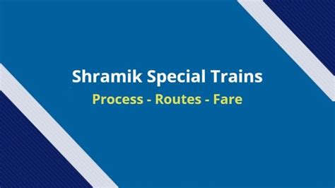 Shramik Special Trains: Here’s Everything You Need To Know - travelobiz