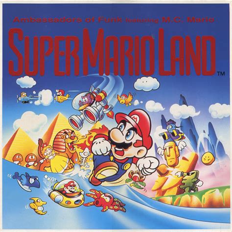 Ambassadors Of Funk Featuring M.C. Mario* - Super Mario Land™ (1992 ...