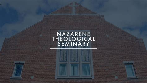 NTS Announces Search for Dean of the Faculty – Nazarene Theological Seminary