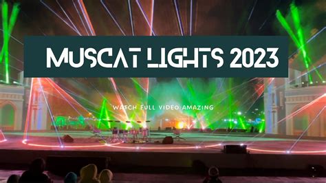 Muscat lights | festivals #oman #omanfestival #festival #muscatlights # ...