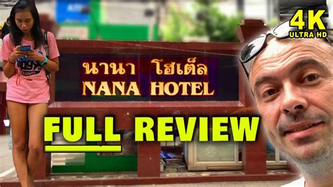 Nana Hotel Sukhumvit Soi 4 Bangkok Thailand- Full Review - YouTube