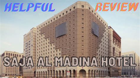 Hotels In Saudi Arabia | Saja Al Madinah Hotel review 2022. - YouTube