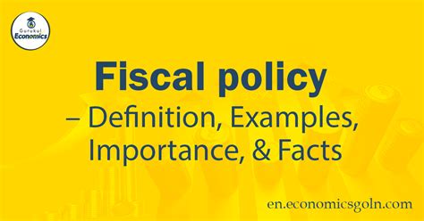 Fiscal policy – Definition, Examples, Importance, & Facts - Economics ...