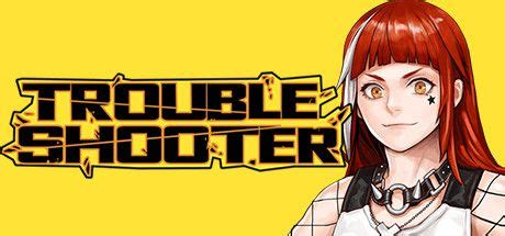 Troubleshooter (2017) - MobyGames