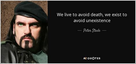 TOP 25 QUOTES BY PETER STEELE | A-Z Quotes