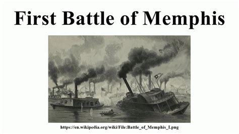 First Battle of Memphis - Alchetron, the free social encyclopedia