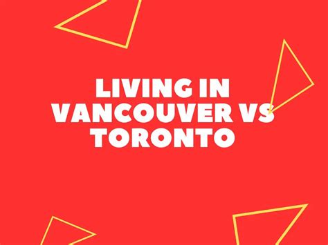 Living In Vancouver Vs Toronto (Honest Comparison)