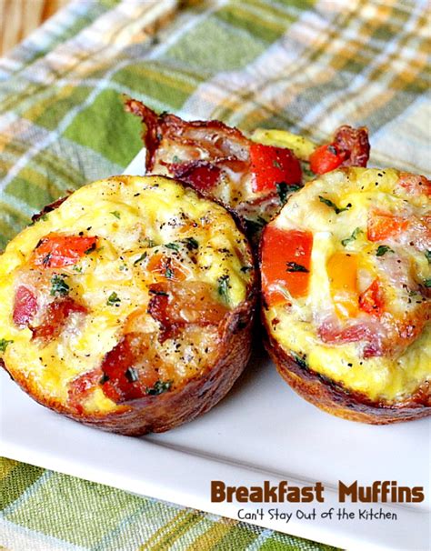 Breakfast Muffins - Can't Stay Out of the Kitchen