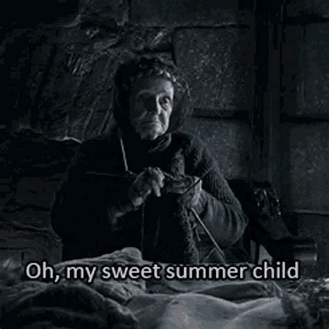 My Sweet Summer Child Game Of Thrones GIF - My Sweet Summer Child Sweet ...