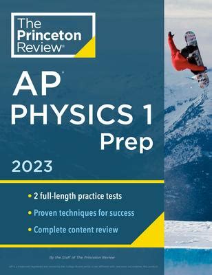 Princeton Review AP Physics 1 Prep, 2023: 2 Practice Tests + Complete ...