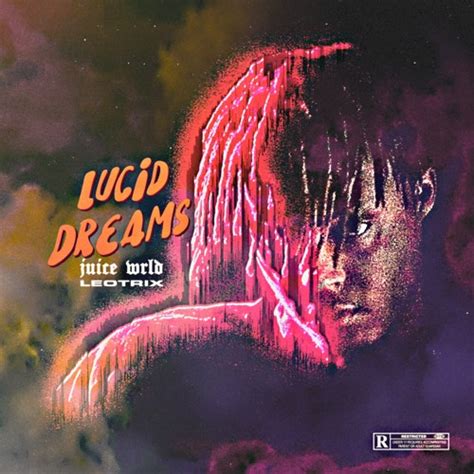 Juice WRLD - Lucid Dreams (Leotrix Flip) [INTERSCOPE]