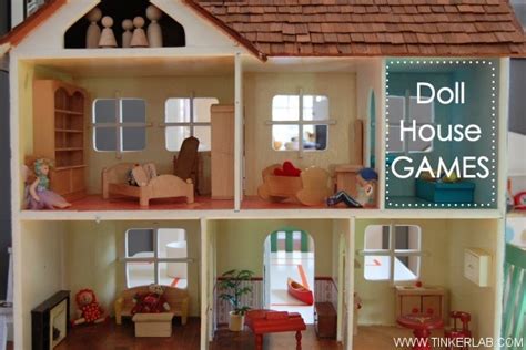 12 Doll House Games and Ideas | TinkerLab