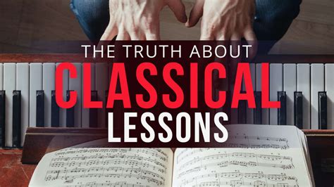 The Truth About Classical Piano Lessons | Pianote