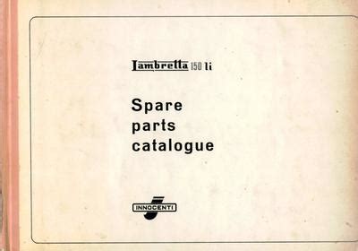 Lambretta 150 li: Spare Parts Catalogue - Museum of Transport and ...