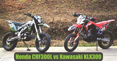 Honda CRF300L vs Kawasaki KLX300: Choose The Best! - Smart Vehicle Care