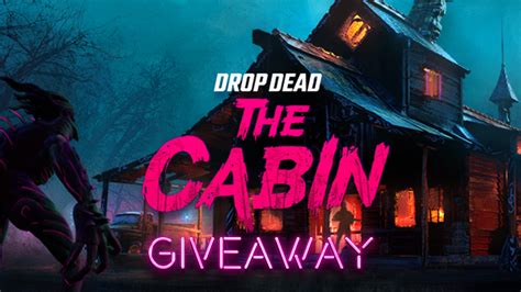 Drop Dead The Cabin Giveaway Giveaway on SideQuest - Oculus Quest Games & Apps including AppLab ...