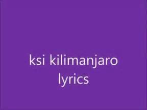 KSI (KILIMANJARO LYRICS) - YouTube