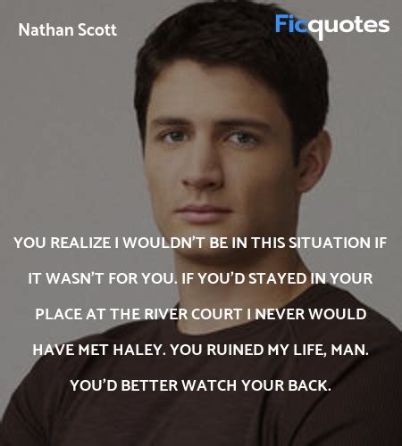 Nathan Scott Quotes - One Tree Hill