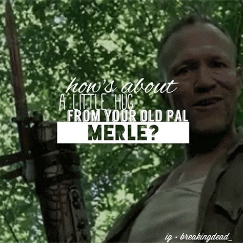 Merle Dixon Quotes. QuotesGram