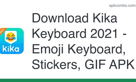 Download Kika Keyboard 2021 - Emoji Keyboard, Stickers, GIF APK for Android (Free) - Interreviewed