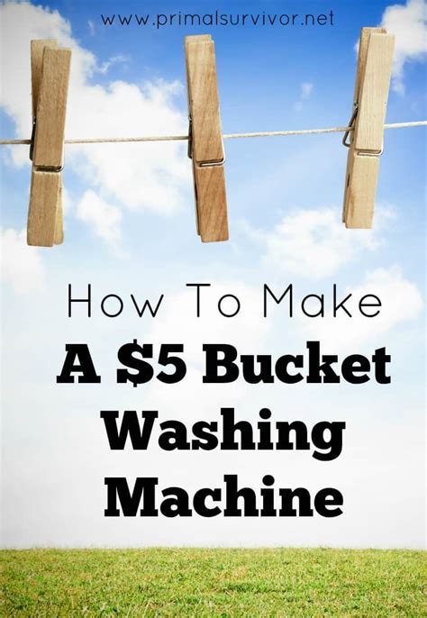 How to Make a $5 Bucket Washing Machine - Primal Survivor