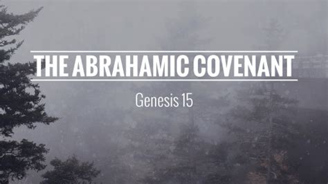 The Abrahamic Covenant - Logos Sermons