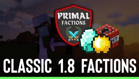 « PRIMAL FACTIONS » CLASSIC 1.8 FACTIONS SERVER 2023 ♛ NO PAY TO WIN ...