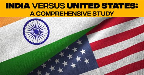 Country Comparison: India Vs United States