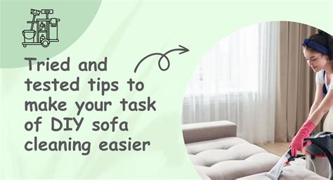 Tried and tested tips to make your task of DIY sofa cleaning easier ...