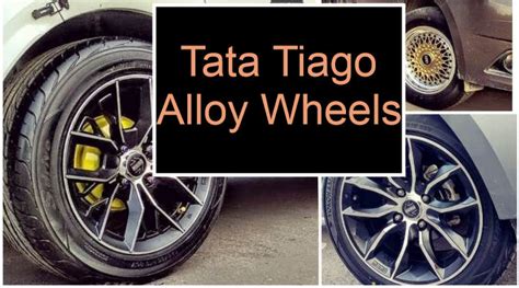 Tata Tiago Alloy Wheels - Check Out Top 5 Modified Alloy Wheel Designs