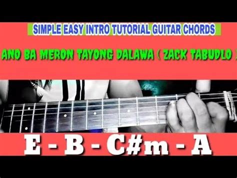 ANO BA MERON TAYONG DALAWA // ZACK TABUDLO // SIMPLE EASY INTRO ...