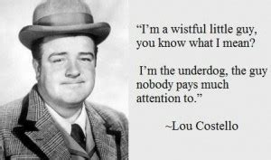 Lou Costello Quotes. QuotesGram