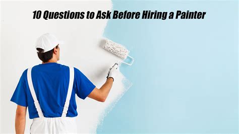 10 Questions to Ask Before Hiring a Painter – The Pinnacle List