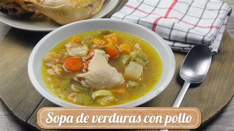 Sopa de verduras con pollo - YouTube