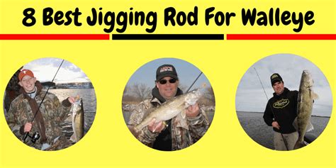 8 Best Jigging Rod For Walleye In 2023