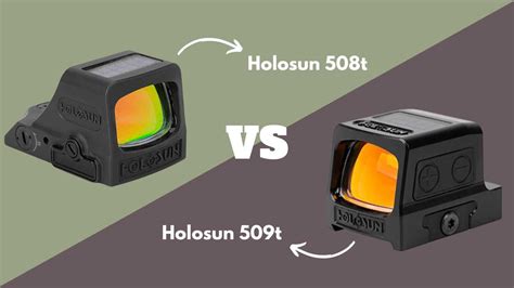 Holosun 508t Vs 509t {Comparison 2023}