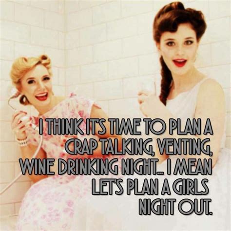 Girls night out | Girls night quotes, Wine humor, Night out quotes