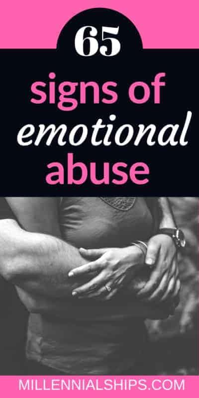 65 Signs of Emotional Abuse in Your Relationship - Millennialships Dating