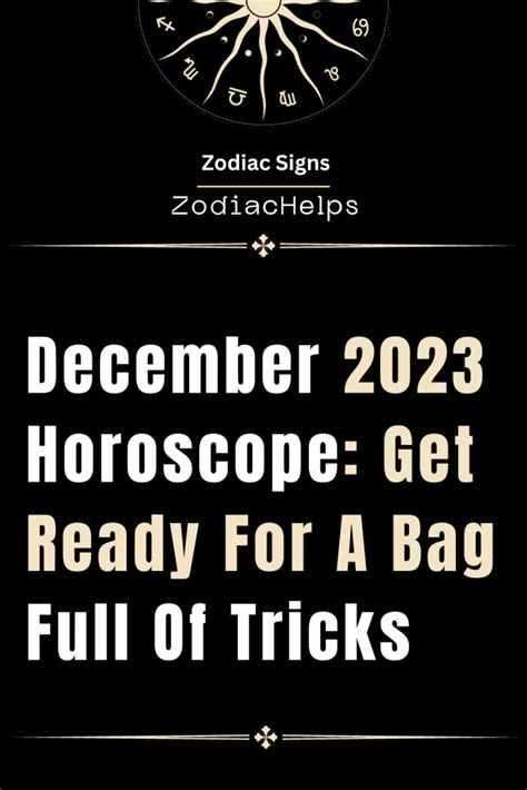 December 2023 Horoscope: Get Ready For A Bag Full Of Tricks | zodiac Signs