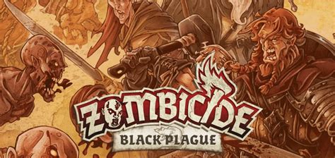 Zombicide: Black Plague Review & Board Game Guide