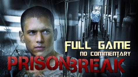 Prison Break The Conspiracy | Full Game Walkthrough | No Commentary - YouTube