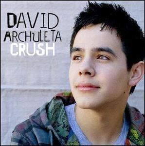 David Archuleta - "Crush" lyrics - David Archuleta - Fanpop