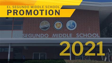 El Segundo Middle School Promotion 2021 - 2:00pm Show - YouTube