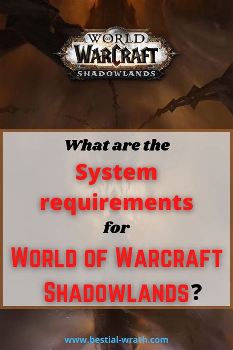 What are the system requirements for World of Warcraft Shadowlands ...